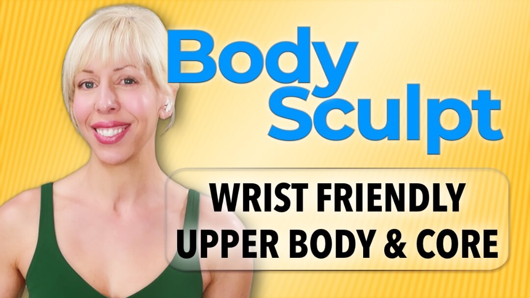 BodySculpt – Wrist Friendly Upper Body and Core
