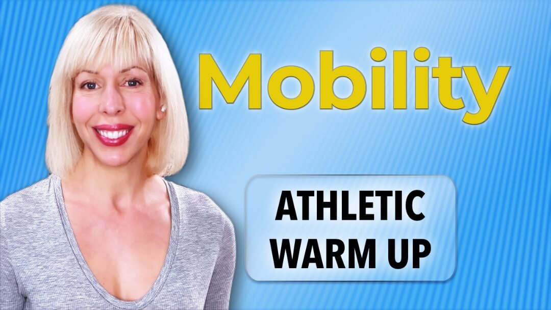 Mobility – Athletic Warm Up