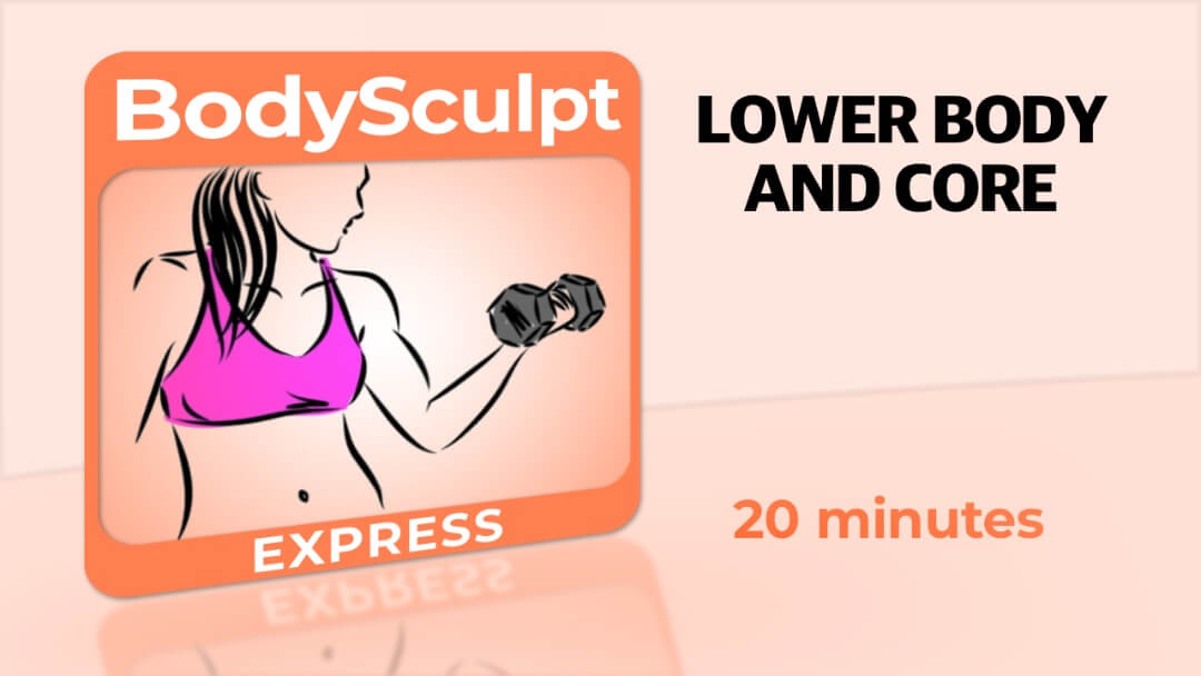 BodySculpt Express - Lower Body & Core 
