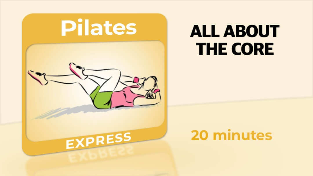 Pilates Express – All About The Core
