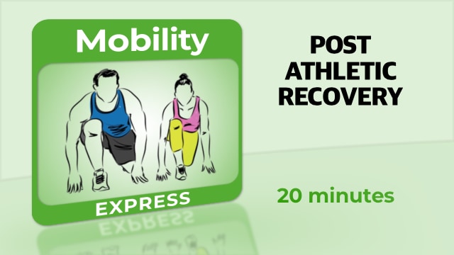 Mobility Express – Post Athletic Recovery