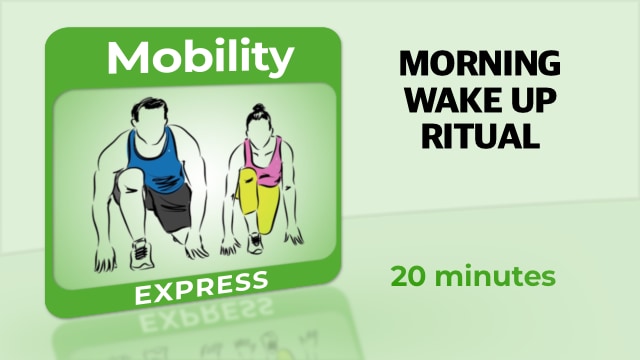 Mobility – Morning Wake Up Ritual