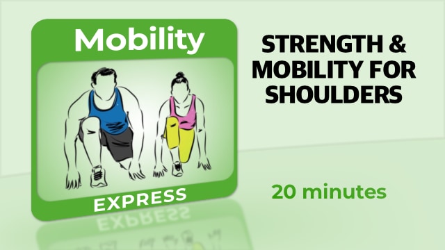 Mobility Express – Strength & Mobility For Shoulders