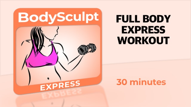 BodySculpt Express – Full Body Express Workout