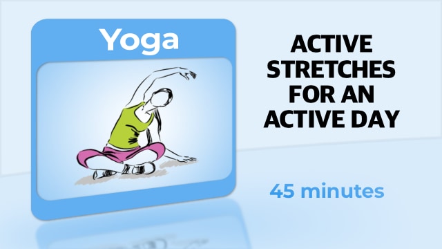Yoga – Active Stretches For An Active Day