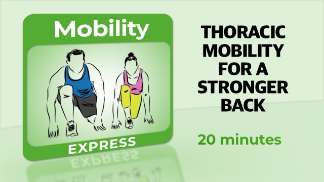 Mobility – Thoracic Mobility For A Stronger Back