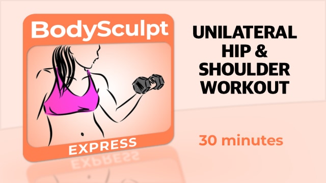 BodySculpt Express – Unilateral Hip & Shoulder Workout