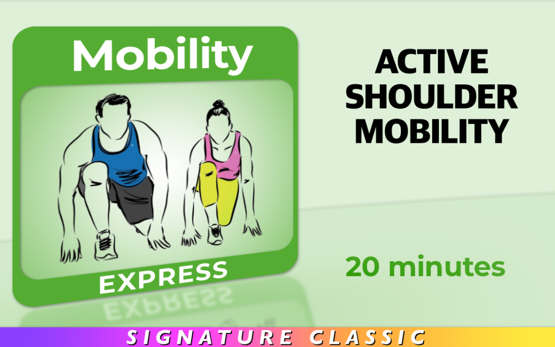 Mobility Express – Active Shoulder Mobility