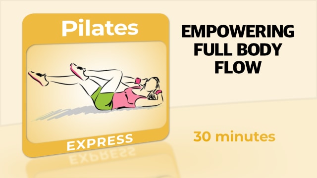 Pilates – Empowering Full Body Flow