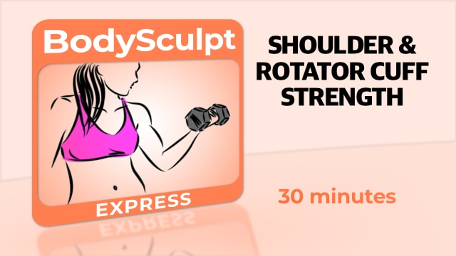 BodySculpt Express – Shoulder & Rotator Cuff Strength