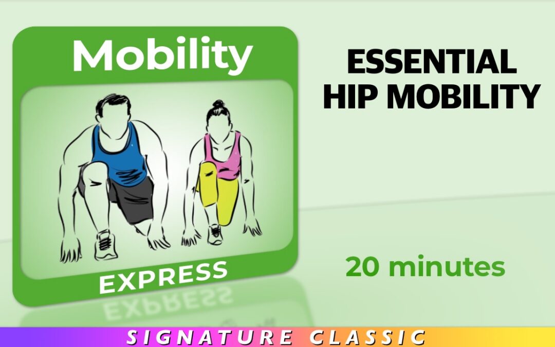 Mobility – Essential Hip Mobility