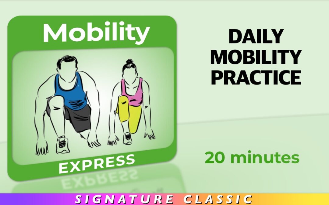 Mobility – Daily Mobility Practice