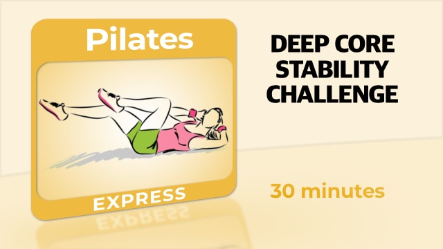 Pilates – Deep Core Stability Challenge