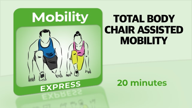 Mobility – Total Body Chair Assisted Mobility