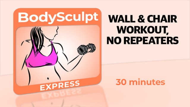 BodySculpt Express – Wall & Chair Workout (No Repeaters)